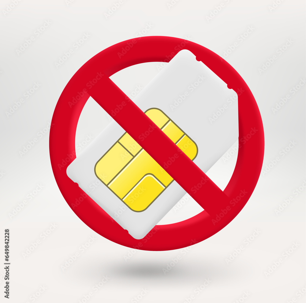 Poster Mobile phone SIM card in red circle with crossed line. 3d vector icon 
