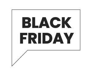 Black friday announcement black and white 2D line cartoon price tag. Hot offer isolated vector outline sticker sale holiday. Friday deals monochromatic flat spot illustration, retail promotion label