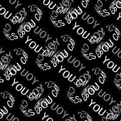 Pattern Yes, You, Can. Chain background motivational handwritten quote. Modern design, line calligraphy. Vector illustration, wallpaper.