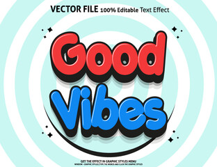 Editable text effect Good Vibes 3D template