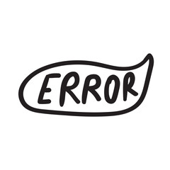 Error. Outline icon. Black color. Speech bubble. Vector graphic design. 