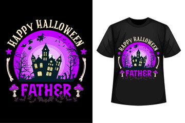 Happy Halloween Father - Halloween t-shirt design template.