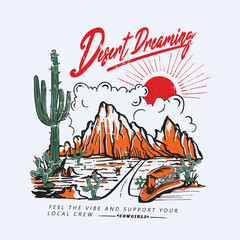  Desert Dreaming vector graphic for t-shirt , sweat shirt , shirt print, Western sublimation item, country yeeha howdy, retro western element - obrazy, fototapety, plakaty