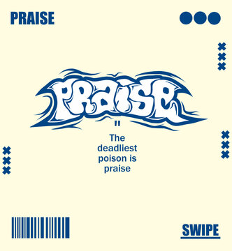 Abstract Word Praise Graffiti Style Font Lettering Vector Illustration Art For Tshirt, Hoodie, and poster