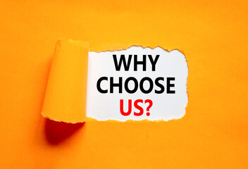 Why choose us symbol. Concept word Why choose us on beautiful white paper. Beautiful orange table orange background. Business motivational why choose us concept. Copy space.
