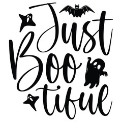 Just Boo Tiful - Happy Halloween T shirt And SVG Design, Happy Halloween, thanksgiving SVG Quotes Design, Vector EPS Editable Files Bundle, can you download this Design.