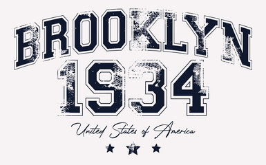 brooklyn grunge typography, Retro college style brooklyn typography slogan print - Vintage graphic font  for apparel, print, poster, banner, postcard - obrazy, fototapety, plakaty