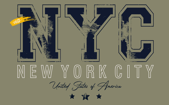 NYC grunge typography, Retro college style new york cyti typography slogan print - Vintage graphic font  for apparel, print, poster, banner, postcard