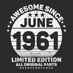 Awesome Since 1961. Vintage Retro Birthday Vector, Birthday gifts for women or men, Vintage birthday shirts for wives or husbands, anniversary T-shirts for sisrn In january 1950