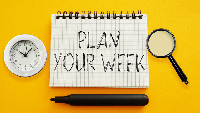 Plan your week is shown using the text and photo of the clock and magnifying glass