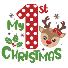 My first Christmas vector illustration with cute deer face. Girls Christmas number design isolated good for Xmas greetings cards, poster, print, sticker, invitations, baby t-shirt, mug, gifts.