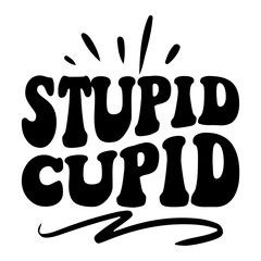 Stupid Cupid Svg