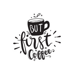 but first coffee