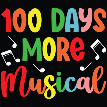 100 Days More Musical Music T-shirt Design