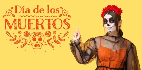 Mexican woman with painted skull on face and text EL DIA DE MUERTOS (Day of the Dead) on yellow background