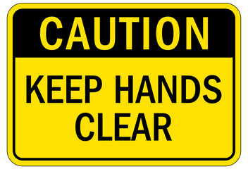 Keep hands clear warning sign and labels