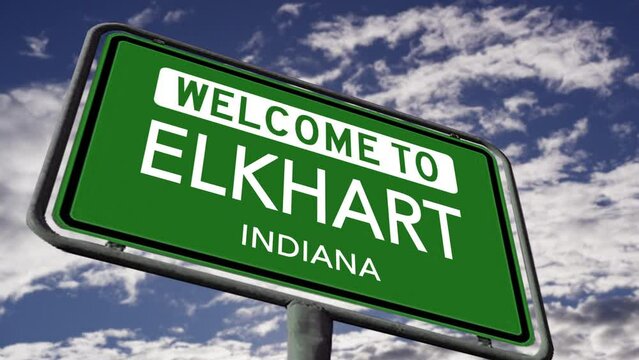 Welcome to Elkhart, Indiana. USA City Road Sign Realistic 3d Animation