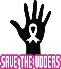 Save The Udders T Shirt Design