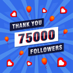 Thank you 75000 or 75k followers. Congratulation card. Greeting social card thank you followers.