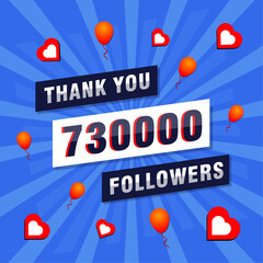 Thank you 730000 or 730k followers. Congratulation card. Greeting social card thank you followers.