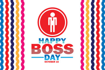 Happy Boss Day celebration Vector illustration background. October 16. Holiday concept. Template for background, banner, card, poster with text inscription. 