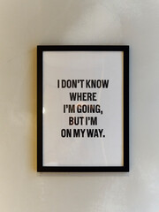 I don't know where I´m going