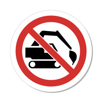 ISO Prohibition Sign: Do Not Dig Do Not Use Back Hoe Symbol
