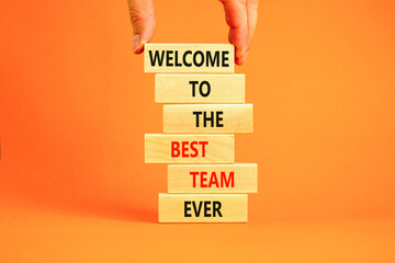 Welcome to best team symbol. Concept words Welcome to the best team ever on wooden block. Beautiful...