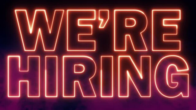 We Are Hiring text font with light. Luminous and shimmering haze inside the letters of the text We Are Hiring. We Are Hiring neon sign.