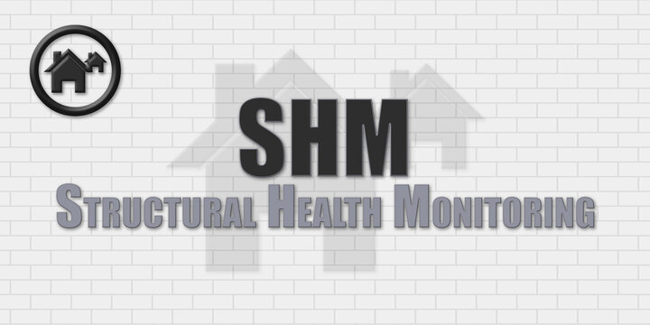 SHM Structural Health Monitoring. An Acronym Abbrevation of a term from the construction industry.Illustration isolated on a background consisting of a wall of gray stones.
