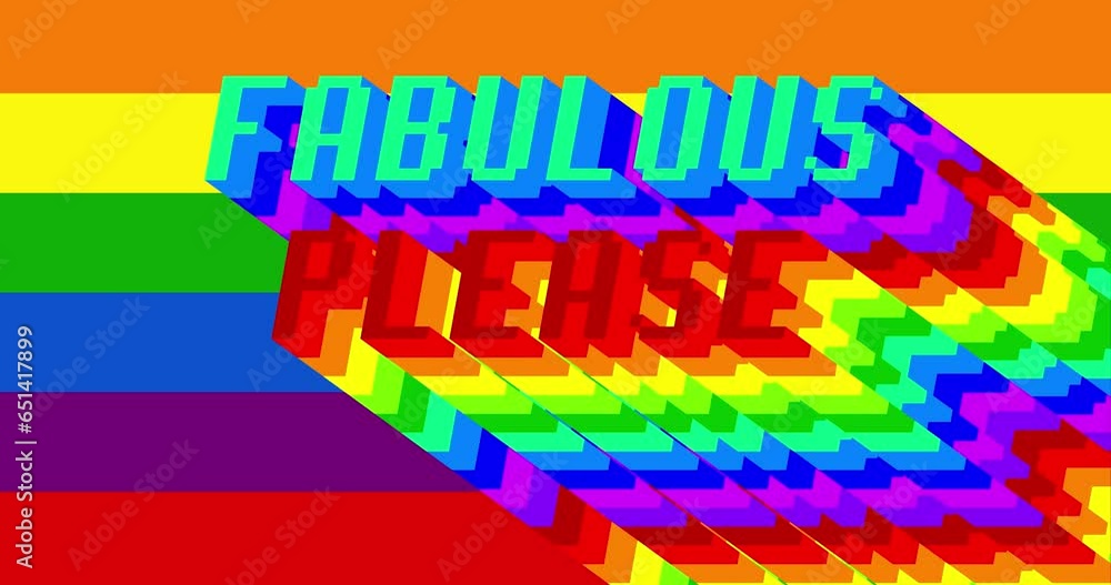 Poster fabulous please. 4k animated word with long layered multicolored shadow.