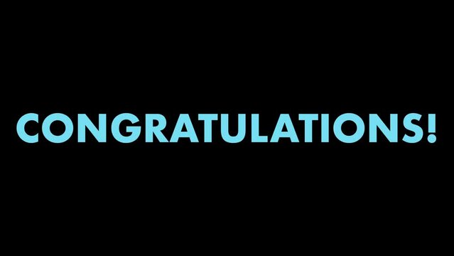 Animation of blue congratulations text. Text in front of black background and green screen background.
