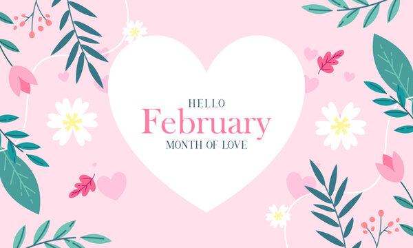 February Month of Love with Flowers Background

