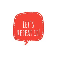 ''Let's repeat it'' Quote Illustration