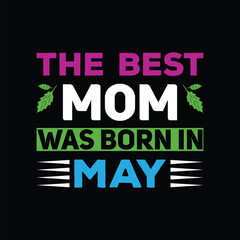 Best Mother's Day t shirt design