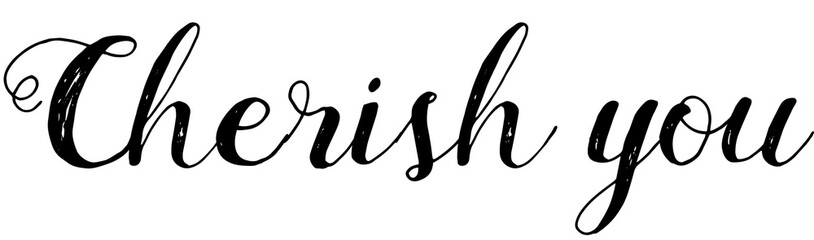 Digital png illustration of cherish you text on transparent background