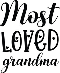 Most loved grandma svg