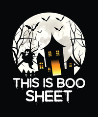 Halloween This is boo sheet  shirt print template