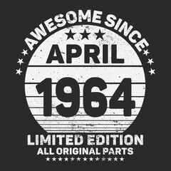 Awesome Since 1964. Vintage Retro Birthday Vector, Birthday gifts for women or men, Vintage birthday shirts for wives or husbands, anniversary T-shirts for sisters or brother