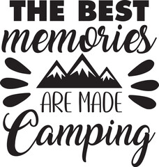 The best memories are made camping svg