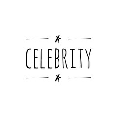 ''Celebrity'' Word Illustration