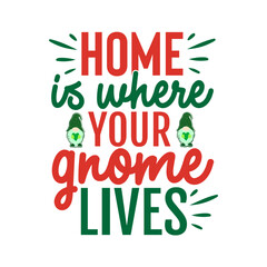 Home is where your gnome lives