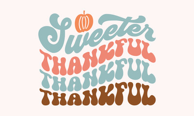 Sweeter thankful Retro SVG Design