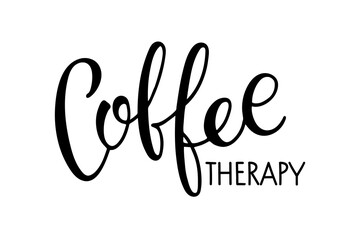Coffee therapy calligraphy lettering. Coffee logo for Bar, restaurant, coffee shop, flyer, invitation, sticker, banner. Vector illustration. Black white Typography. Hand drawn lettering coffee design