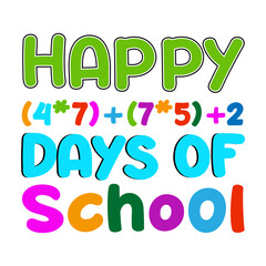 Happy 100 days school math t-shirt design. 100 days school t-shirt design.