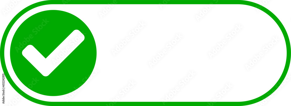 Poster green toggle slider style tick checkmark approved or accepted banner sign with empty blank space for