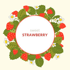 Strawberry vector frame. Round wreath template with sweet red berries, white flowers and leaves. Hand drawn cartoon wild strawberry border. Healthy organic food illustration for label, tag, sticker