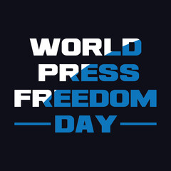 Obraz premium world press freedom day typography motivational quote design
