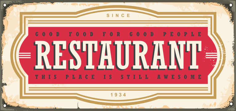 Vintage restaurant sign. Retro signpost for food establishment with red and gold ornaments on rusty scratched metal background. Vector restaurant illustration.