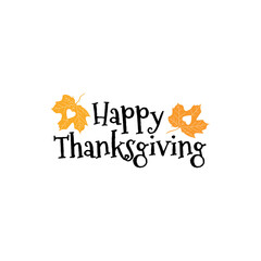 Vector illustration. Happy Thanksgiving Day typography vector design for greeting cards and poster on a textural background design template celebration.Happy Thanksgiving inscription, lettering.